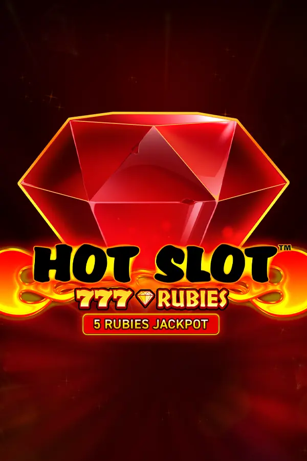 Hot Slot: 777 Rubies